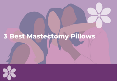 Best Mastectomy Pillows