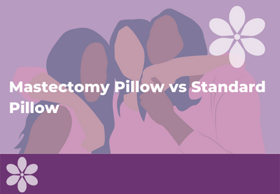 Mastectomy Pillow vs Standard Pillow