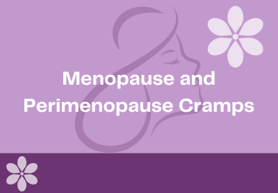 Menopause and Perimenopause Cramps