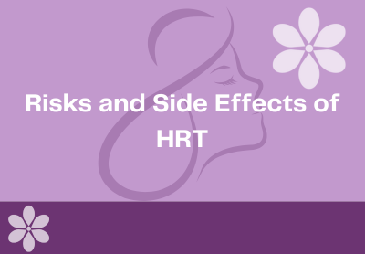 Risks and Side Effects of HRT